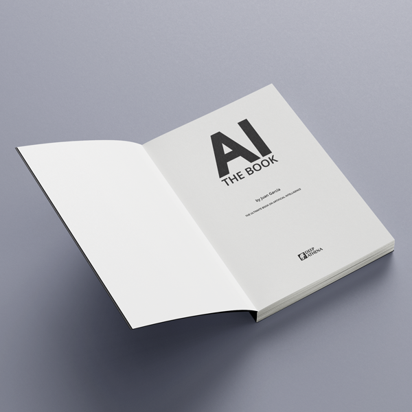 Book AI the Book: guide on artificial intelligence, machine learning, data, and big data