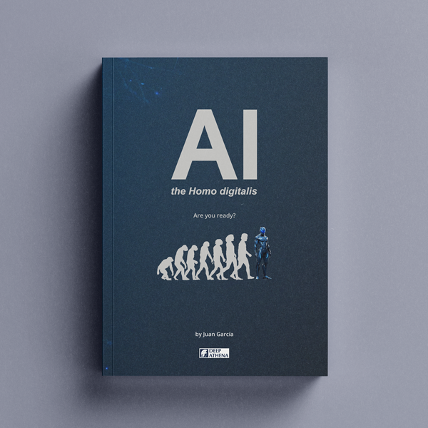 Book AI the Homo digitalis: guide to understanding AI, AGI, ASI, as well as the impact of artificial intelligence both in the workplace and in our society