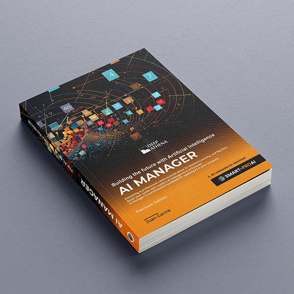 Book AI Manager Premium Edition: guide on artificial intelligence, machine learning, data, big data, and AI project management. Premium Edition of AI Manager